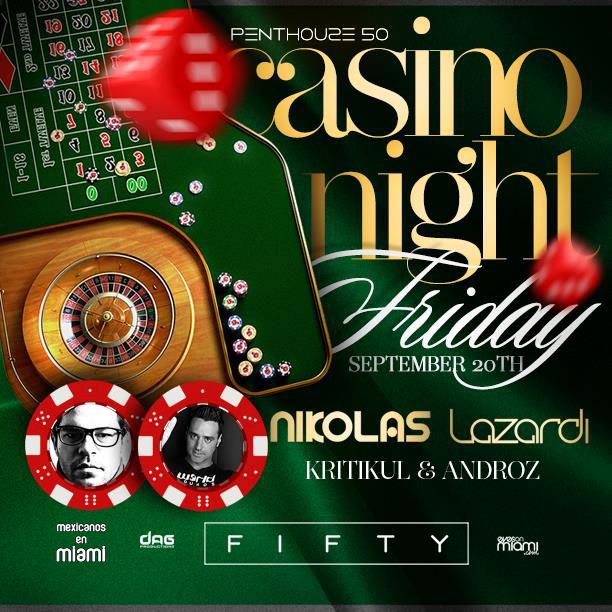 casino night mexicanos en miami fifty ultra lounge dag productions