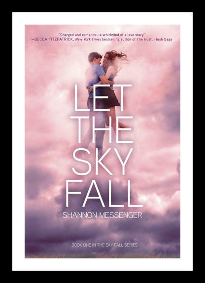 Let the Sky Fall by Shannon Messenger book cover image