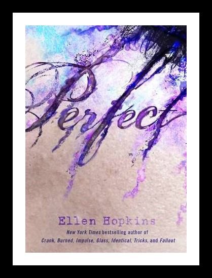 Perfect by Ellen Hopkins book cover image