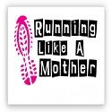 Running Like A Mother